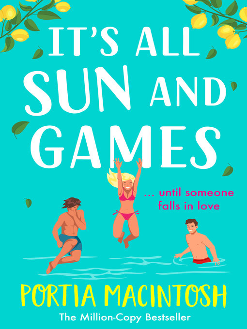 Title details for It's All Sun and Games by Portia MacIntosh - Available